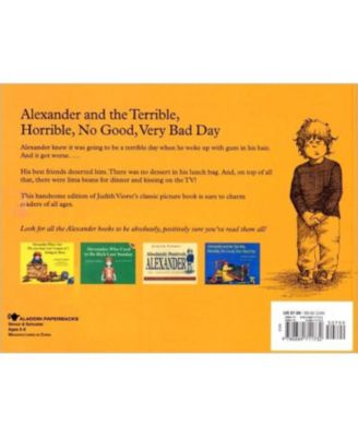 Alexander and the Terrible, Horrible, No Good, Very Bad Day by Judith Viorst