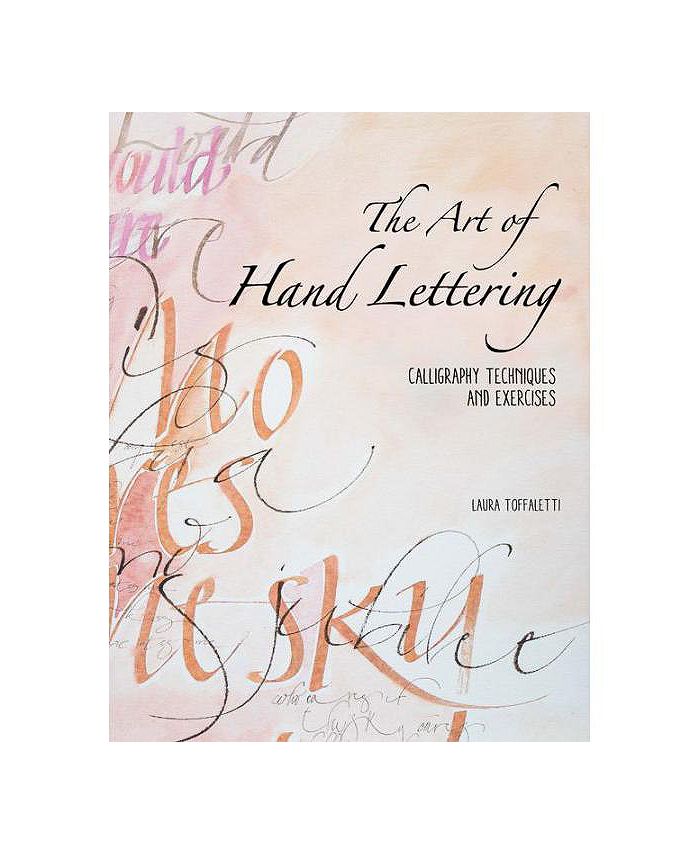 Barnes & Noble The Art of Hand Lettering Calligraphy Techniques and