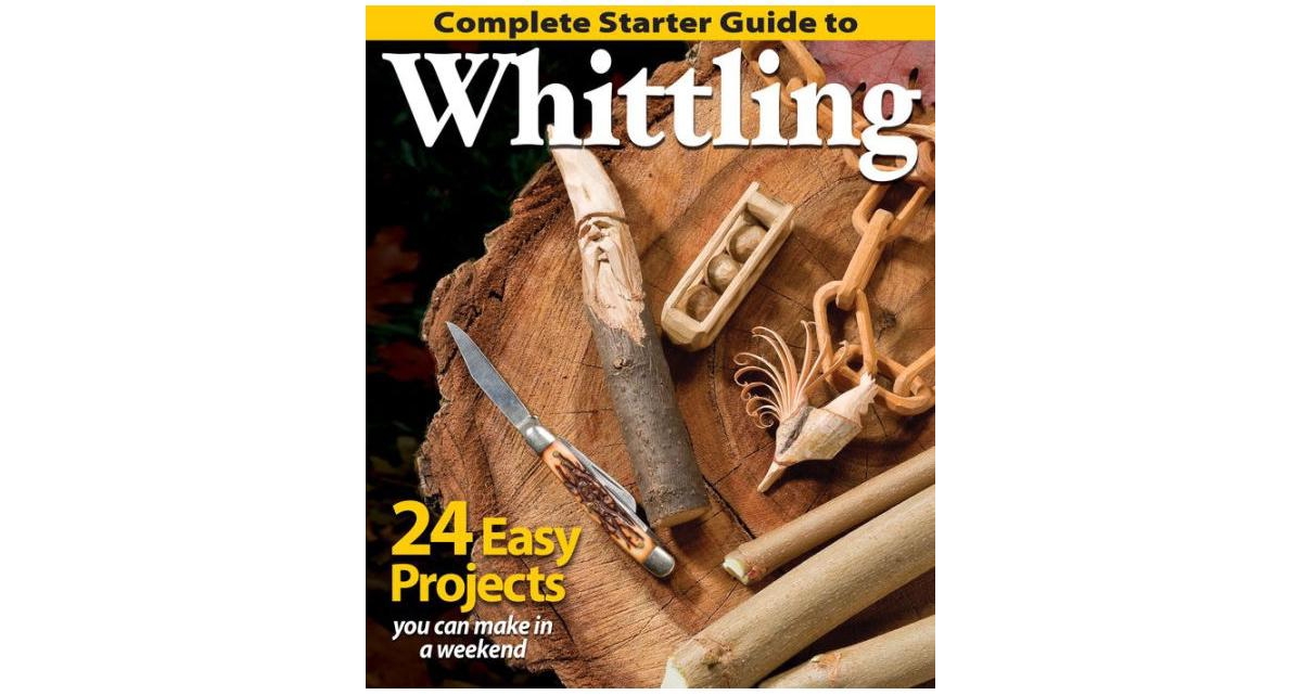 ISBN 9781565238428 product image for Complete Starter Guide to Whittling- 24 Easy Projects You Can Make in a Weekend  | upcitemdb.com