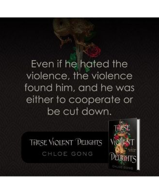 These Violent Delights by Chloe Gong