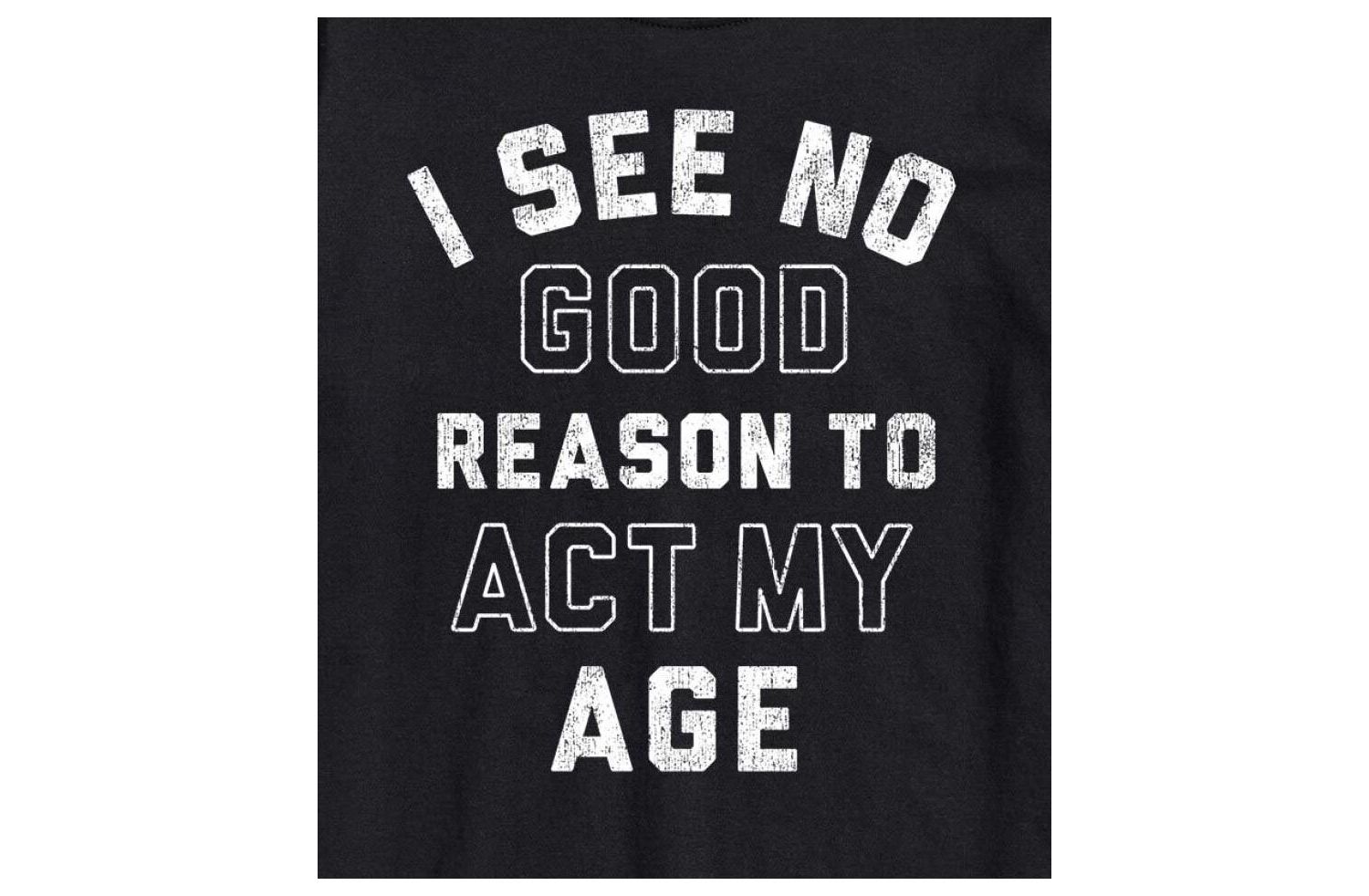 Hybrid Apparel I See No Good Reason Age Men's Short Sleeve Tee