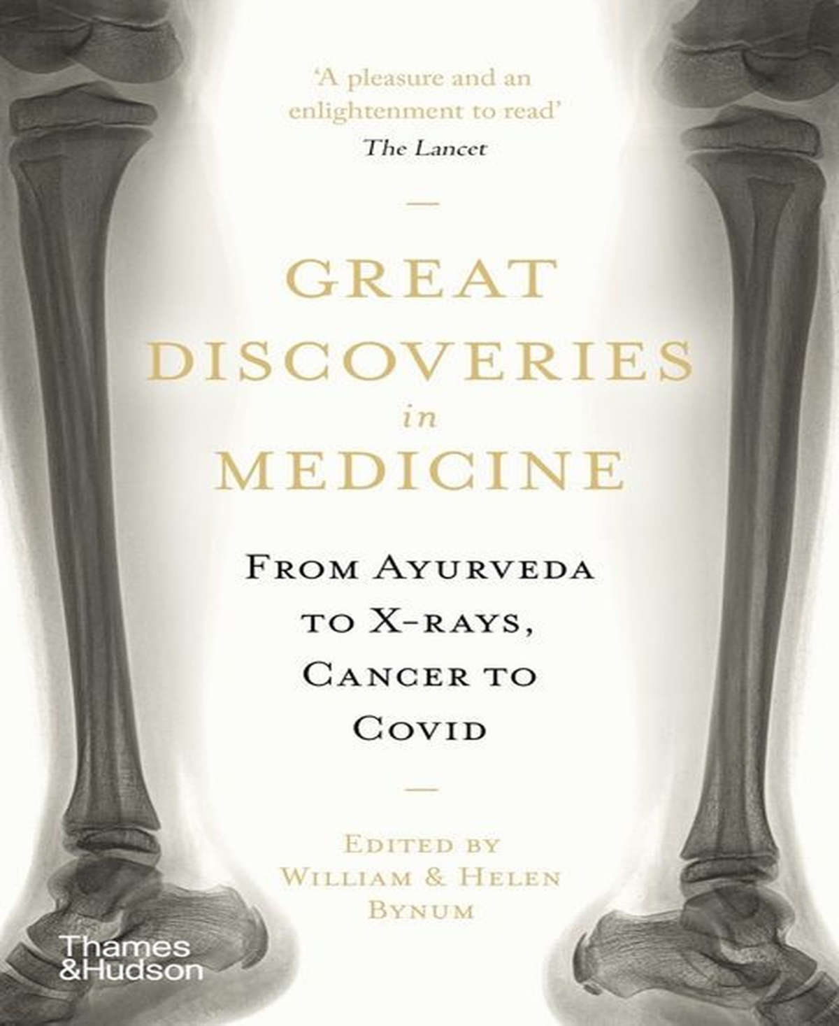 Great Discoveries in Medicine by William Bynum