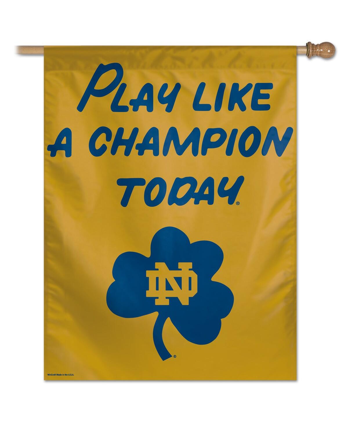 FANATICS WINCRAFT NOTRE DAME FIGHTING IRISH 28" X 40" PLAY LIKE A CHAMPION TODAY SINGLE-SIDED VERTICAL BANNER 