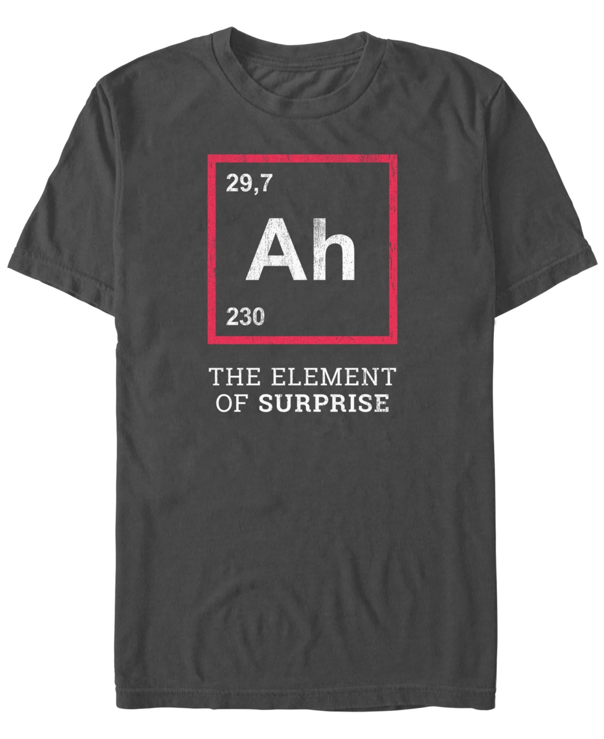 Men's Ah The Element Of Surprise Funny Gift Idea Short Sleeve T-Shirt - Charcoal