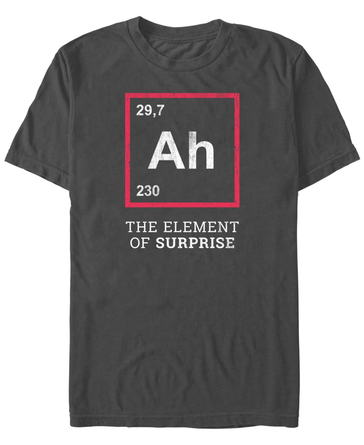 Men's Ah The Element Of Surprise Funny Gift Idea Short-Sleeve T-Shirt