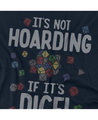 Men's Dungeons And Dragons It's Not Hoarding T-Shirt