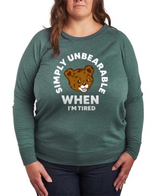Plus Size Instant Message Tired Simply Unbearable French Terry Long-Sleeve T-Shirt