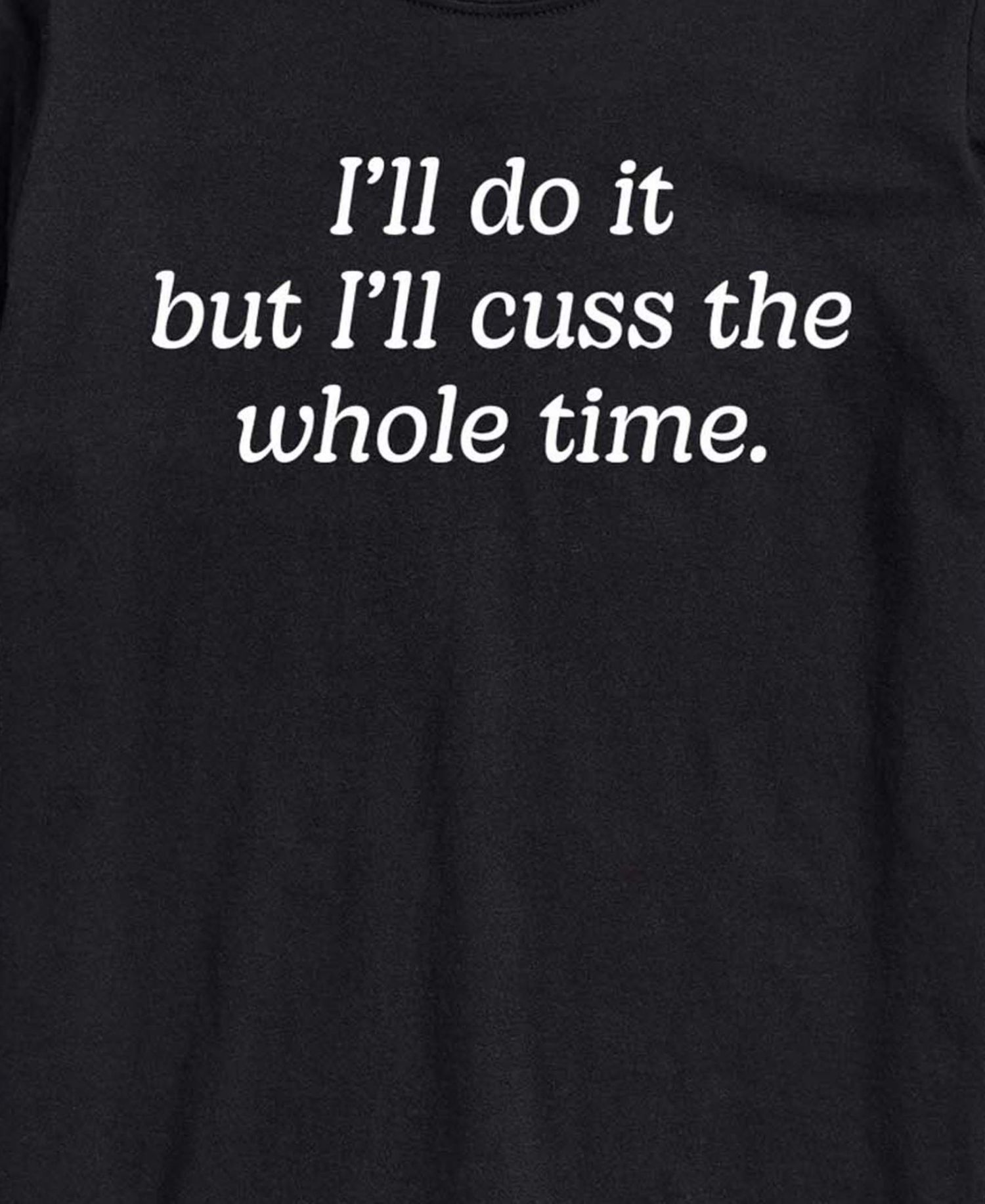 Men's I'll Do It Short-Sleeve Graphic T-Shirt