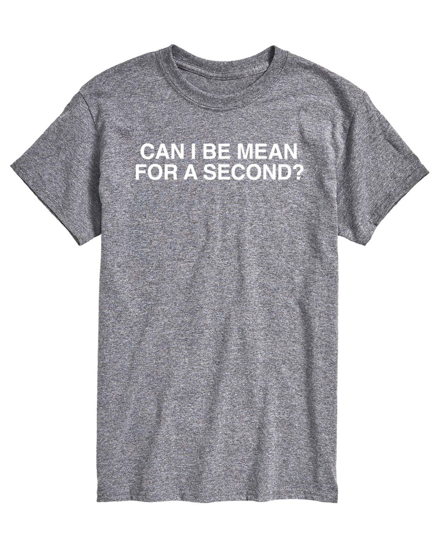 Men's Can Be Mean For Second Short-Sleeve Graphic T-Shirt
