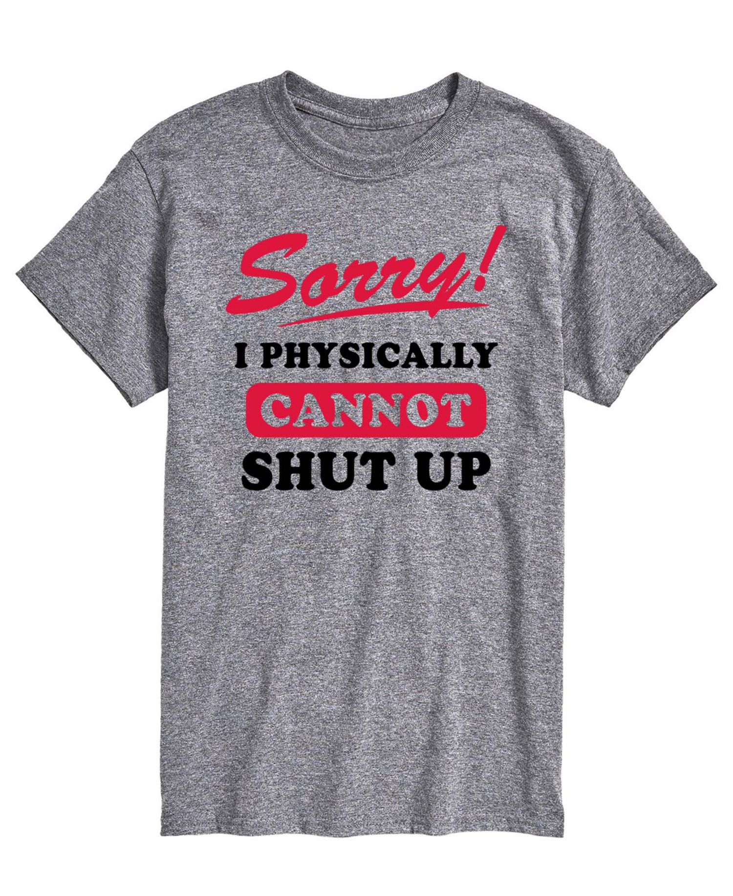 Men's Sorry Cannot Shut Up Short-Sleeve Graphic T-Shirt