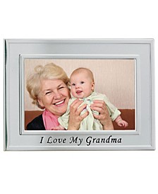 Brushed Metal I Love Grandma Picture Frame - Sentiments Collection - 4" x 6"