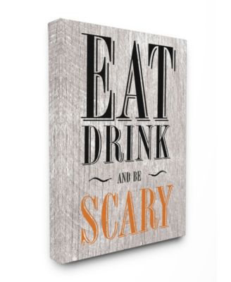 Eat Drink and Be Scary Canvas Wall Art, 16" x 20"
