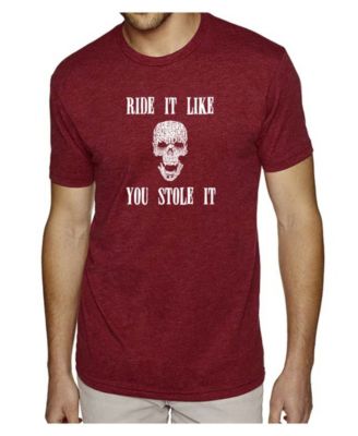 Men's Cotton/Poly Blend Word Art T-Shirt - Skull Ride It Like You Stole It