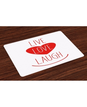 Ambesonne Live Laugh Love Place Mats Set of 4
