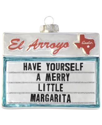 EL ARROYO - Merry Margarita Ornament