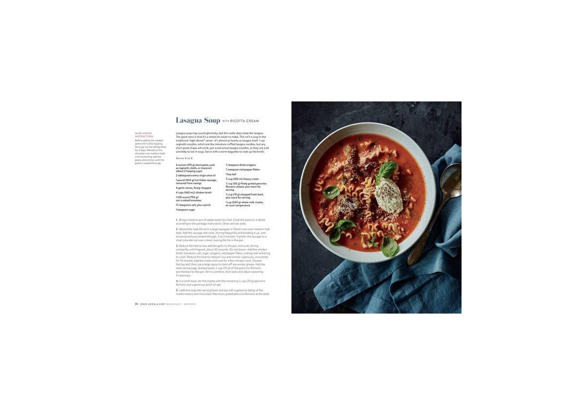 Once Upon a Chef: Weeknight/Weekend: 70 Quick-Fix Weeknight Dinners + 30 Luscious Weekend Recipes: A Cookbook by Jennifer Segal