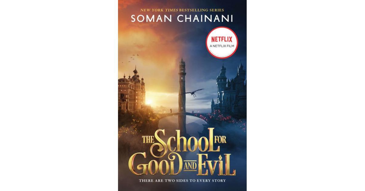 The School for Good and Evil: Movie Tie-In Edition by Soman Chainani