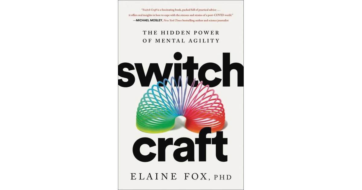 ISBN 9780063030084 product image for Switch Craft: The Hidden Power of Mental Agility by Elaine Fox | upcitemdb.com