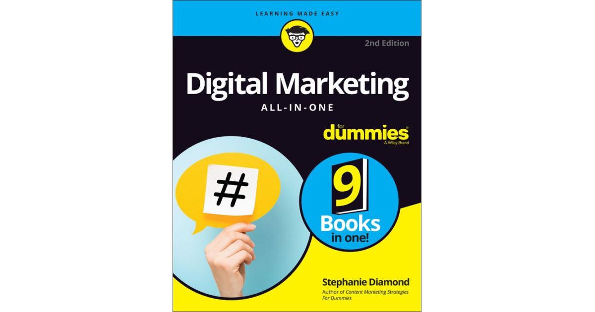 Digital Marketing All-In-One For Dummies by Stephanie Diamond