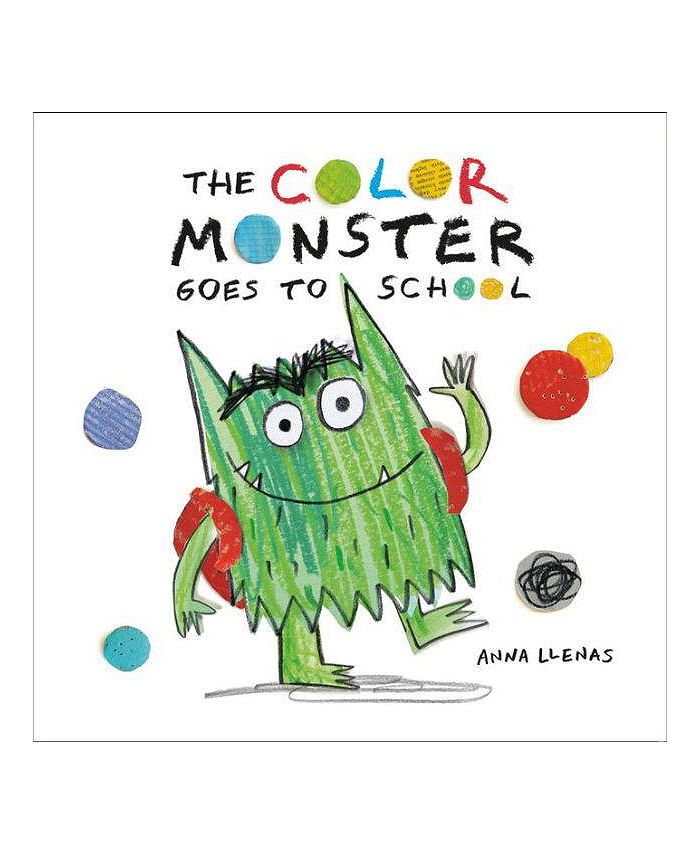Barnes & Noble The Color Monster Goes to School by Anna Llenas - Macy's