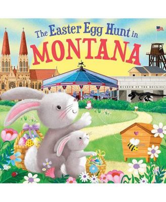 The Easter Egg Hunt in Montana by Laura Baker