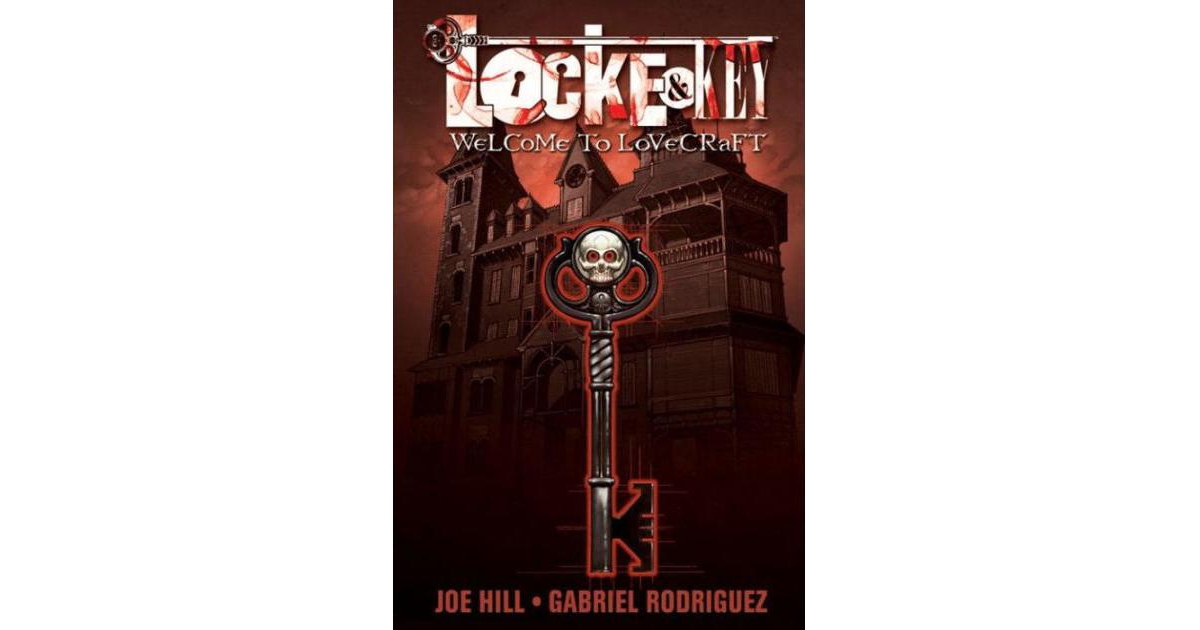 Locke & Key, Volume 1- Welcome to Lovecraft by Joe Hill