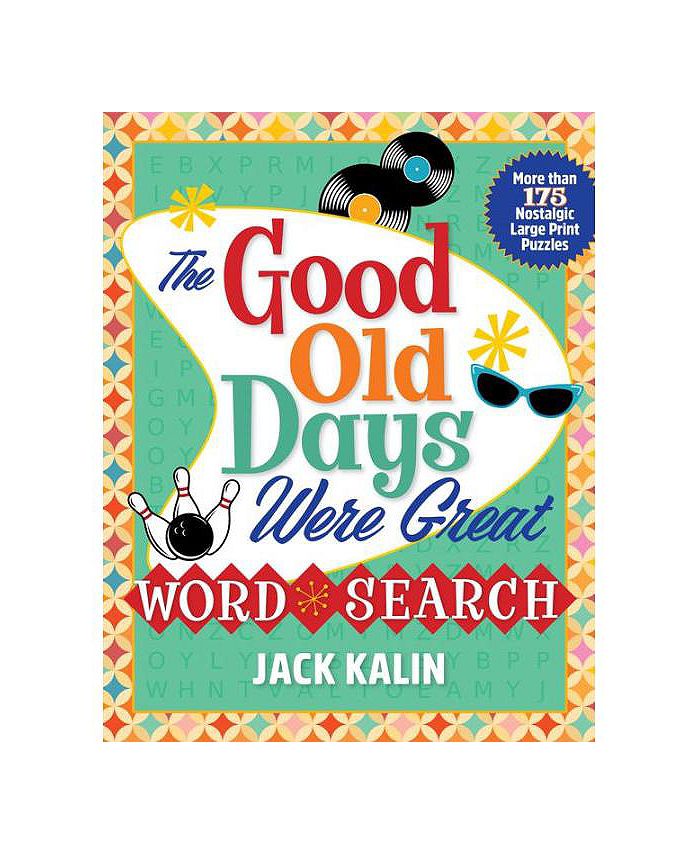 Barnes & Noble The Good Old Days Were Great Word Search More Than 175 Nostalgic LargePrint