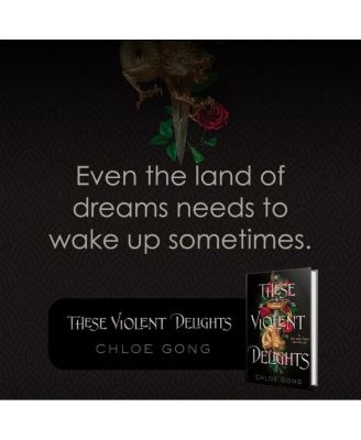 These Violent Delights by Chloe Gong