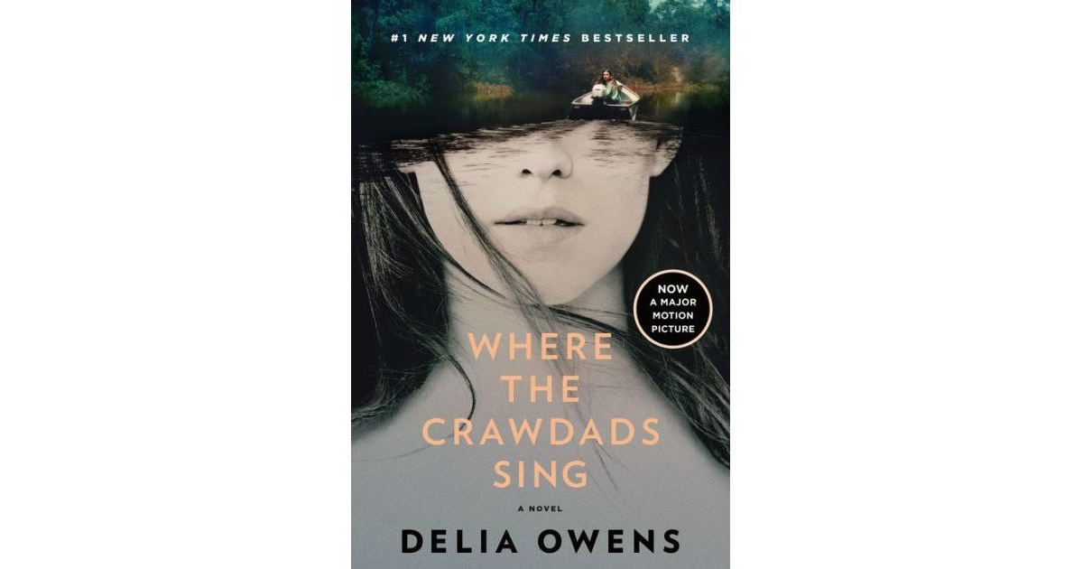 Where The Crawdads Sing Movie Tie-In by Delia Owens