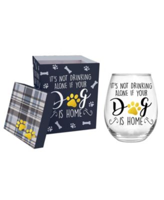 Stemless Wine Glass w/box,It's not drinking alone if your dog is home