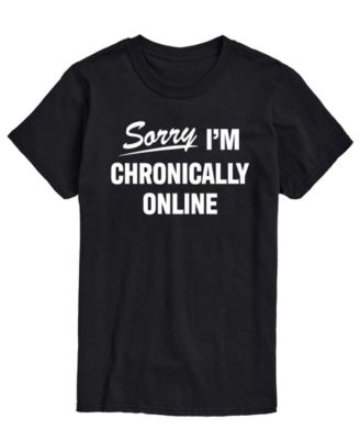 Men's Sorry Im Chronically Online Short-Sleeve Graphic T-Shirt