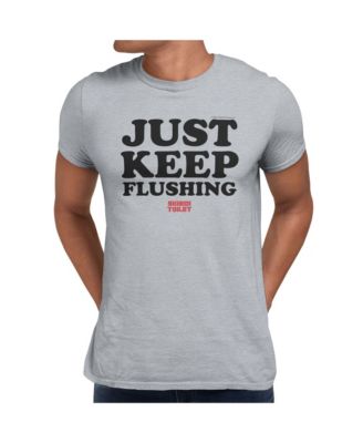 Men's Just Keep Flushing Graphic Classic-Fit T-Shirt