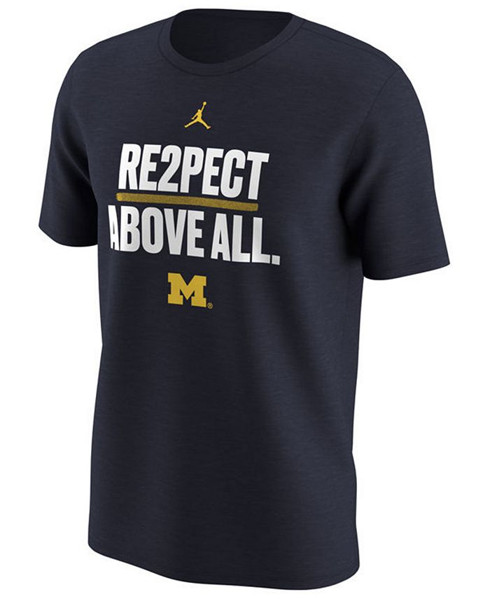 Jordan Men's Michigan Wolverines Re2pect Above All T-Shirt - Macy's