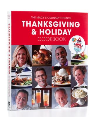 Cookbook - The Macy's Culinary Council Thanksgiving & Holiday