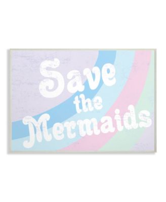 Save The Mermaids Wall Plaque Art, 12.5" x 18.5"