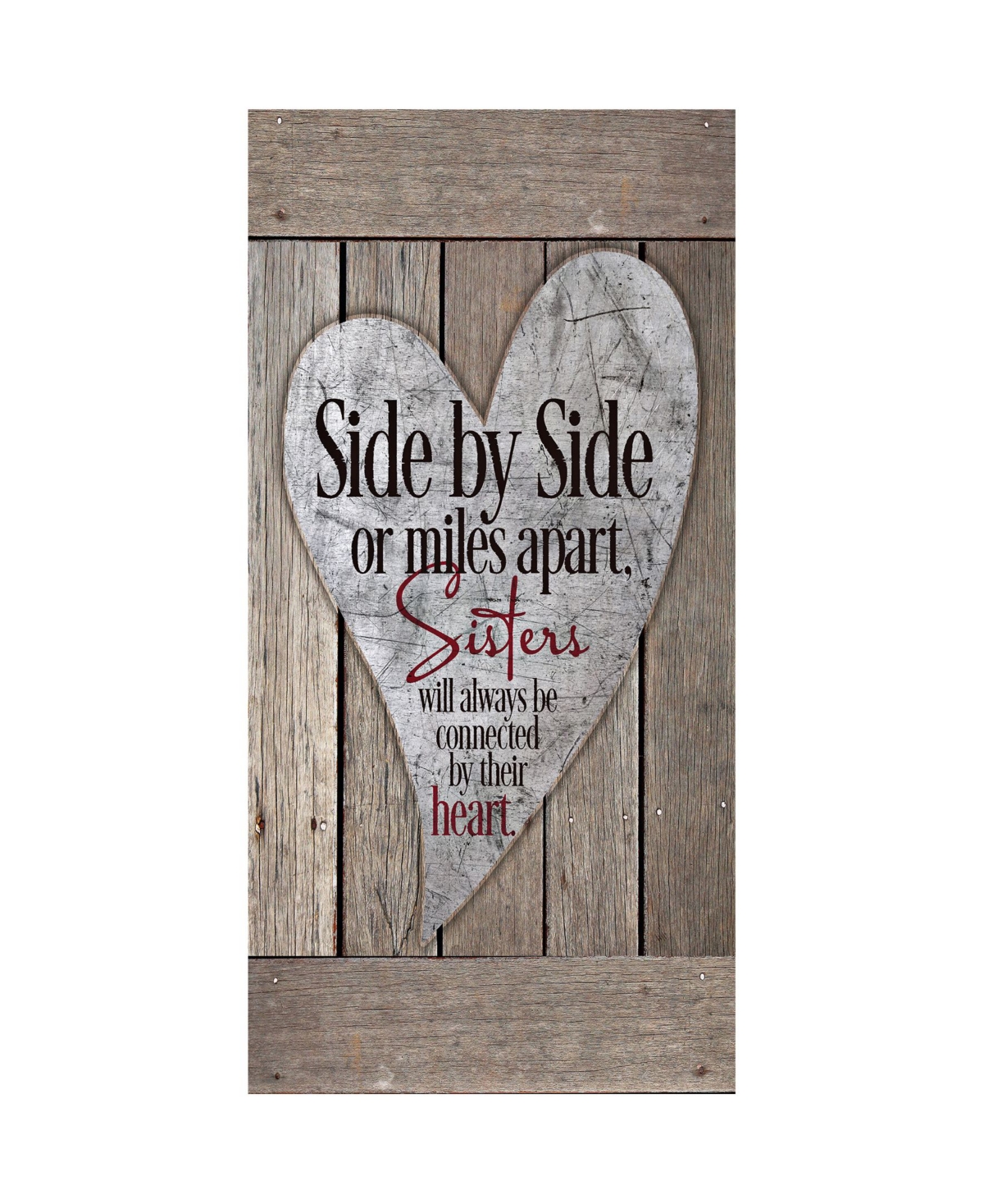 Dexsa Side by Side or Miles Apart, Sisters Timberland Wood Plaque, 6.75