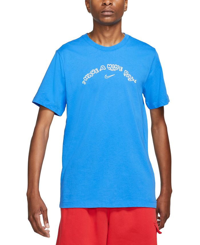 Nike Men's Have a Nike Day T-Shirt - Macy's