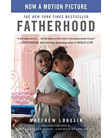 Fatherhood media tie-in (previously published as Two Kisses for Maddy) - A Memoir of Loss & Love by Matt Logelin