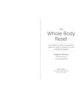 The Whole Body Reset: Your Weight-Loss Plan for a Flat Belly, Optimum Health & a Body You'll Love at Midlife and Beyond by Stephen Perrine