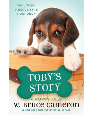 Barnes Noble Toby's Story (A Dog's Purpose Puppy Tale Series) by - Main Image