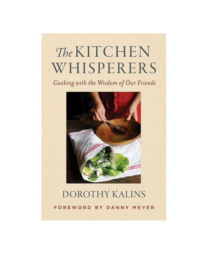 Barnes & Noble The Kitchen Whisperers Cooking with the Wisdom of Our