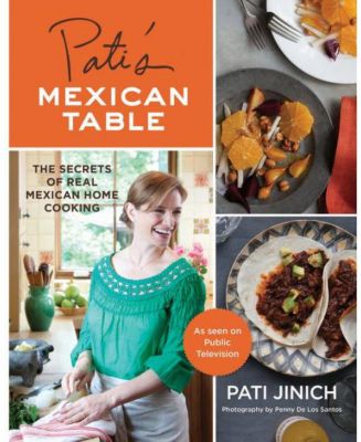 Barnes & Noble Pati's Mexican Table - The Secrets Of Real Mexican Home ...