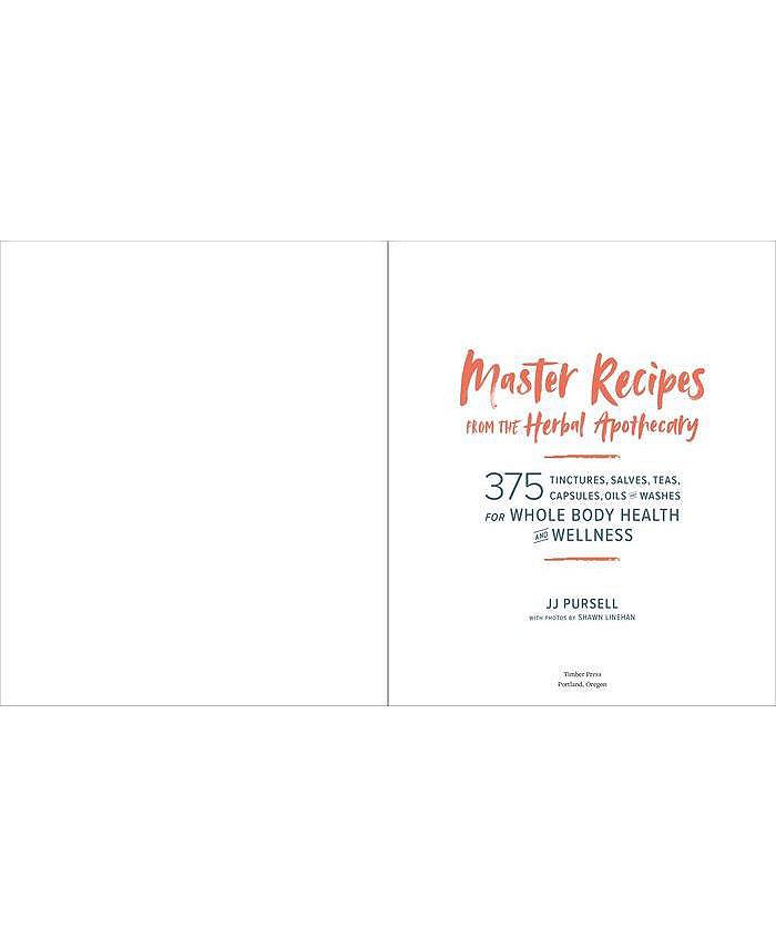 Barnes & Noble Master Recipes From the Herbal Apothecary 375 Tinctures, Salves, Teas, Capsules