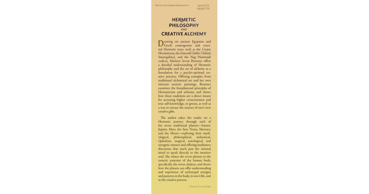 Hermetic Philosophy and Creative Alchemy: The Emerald Tablet, the Corpus Hermeticum, and the Journey through the Seven Spheres by Marlene Seven Bremne