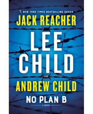 Barnes & Noble No Plan B (Jack Reacher Series #27) By Lee Child - Macy's