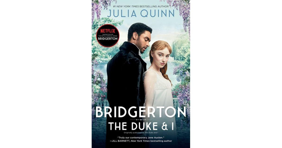 The Duke and I (Bridgerton Series #1) (Tv Tie-in) by Julia Quinn