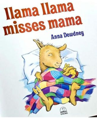 Llama Llama Misses Mama by Anna Dewdney