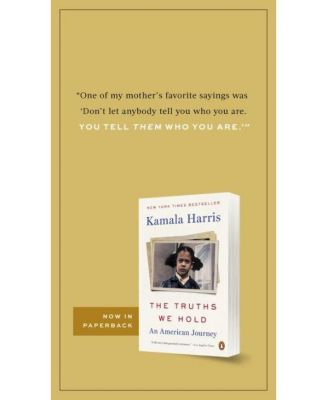 The Truths We Hold: An American Journey by Kamala Harris