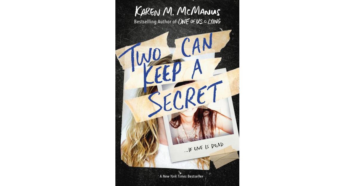 Two Can Keep a Secret by Karen M. McManus