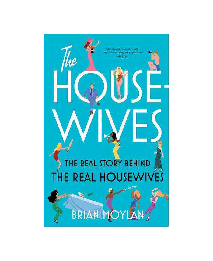 Barnes & Noble The Housewives The Real Story Behind the Real